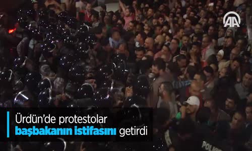 Ürdün'de Protestolar Başbakanın İstifasını Getirdi