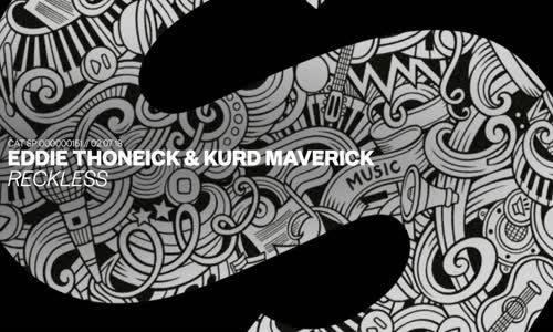 Eddie Thoneick & Kurd Maverick - Reckless