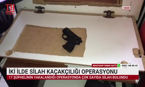 İKİ İLDE SİLAH KAÇAKÇILIĞI OPERASYONU