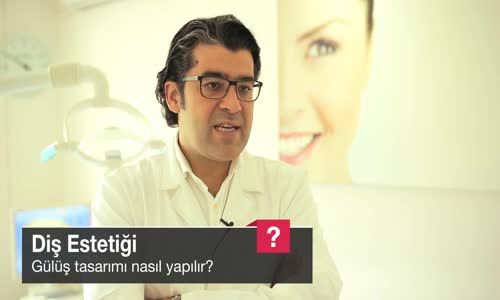 Gülüş Tasarımı Nasıl Yapılır