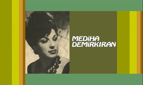 Mediha Demirkıran - Kalpsiz