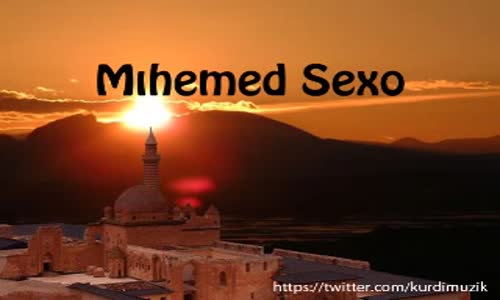 Mıhemed Sexo - Cana Şerin