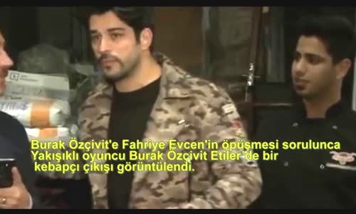 Burak Özçivit'i Çıldırtan Fahriye Evcen'in Dizideki Öpüşme Sahnesi!!