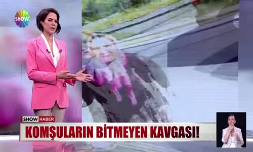 Komşuların bitmeyen kavgası!