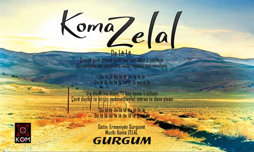 Koma Zelal - De Le Le