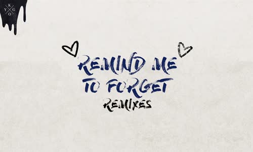 Kygo & Miguel - Remind Me To Forget (Hook N Sling Remix)