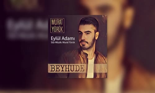 Murat Yürük - Eylül Adamı