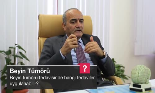 Beyin Tümörü Tedavisinde Hangi Tedaviler Uygulanabilir