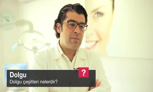 Dolgu Çeşitleri Nelerdir