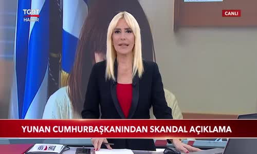 Yunan Cumhurbaşkanından Skandal Açıklama 