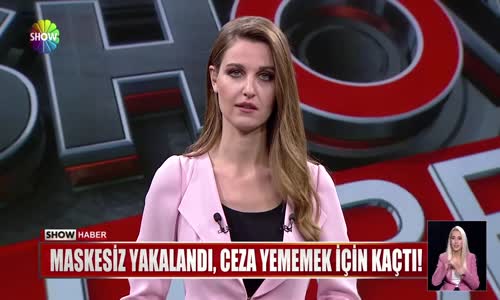 Maskesiz yakalandı, ceza yememek için kaçtı!