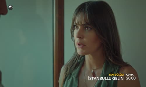 İstanbullu Gelin 19. Bölüm Fragmanı