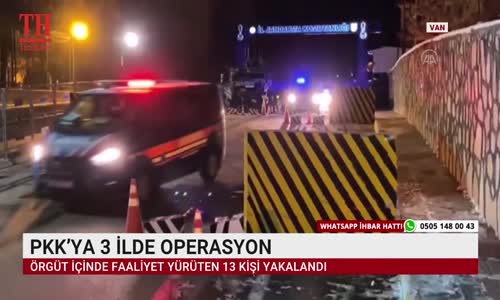 PKK’YA 3 İLDE OPERASYON