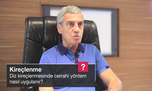 Diz Kireçlenmesinde Cerrahi Yöntem Nasıl Uygulanır