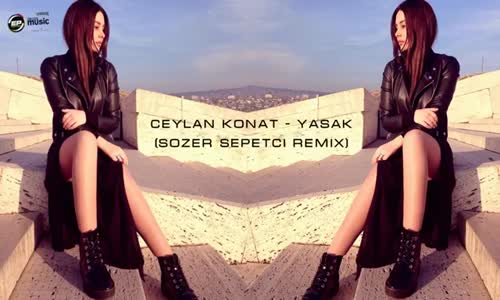 Ceylan Koynat Yasak Sözer Sepetci Remix 2018 