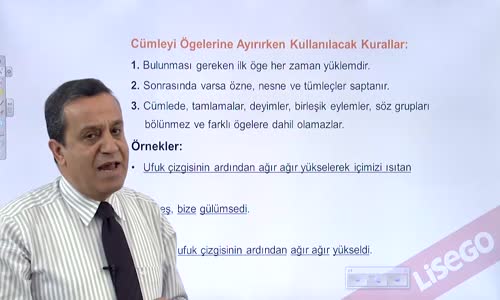 EBA TÜRKÇE LİSE CÜMLENİN ÖGELERİ-YÜKLEM-CÜMLEYİ ÖGELERİNE AYIRIRKEN UYULMASI GEREKEN KURALLAR