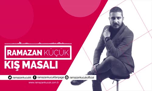 Ramazan Küçük - Kış Masalı