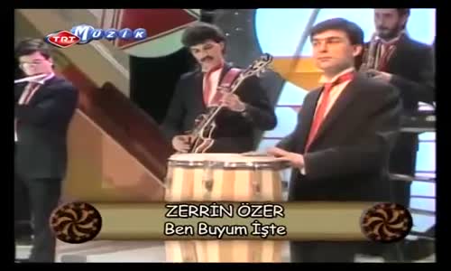 Zerrin Özer - Ben Buyum İşte