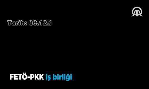 FETÖ-PKK İş Birliği 