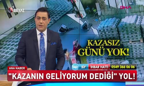 Kazanın geliyorum dediği yol!