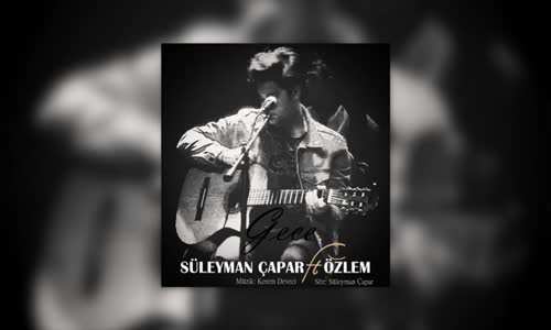 Süleyman Çapar Ft. Özlem - Gece