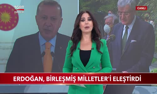 Cumhurbaşkanı Erdoğan, Birleşmiş Milletler'i Eleştirdi