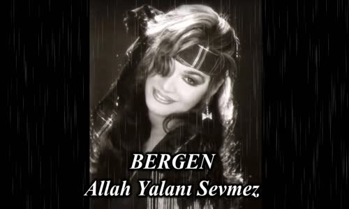 Bergen - Allah Yalanı Sevmez