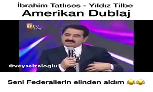 İbrahim Tatlıses - Yıldız Tilbe - Amerikan Dublaj