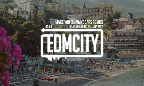 Gianni Marino Ft. Luna May Make You Remix