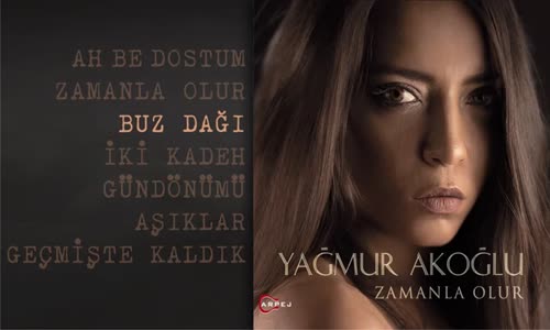 Yağmur Akoğlu - Buz Dağı