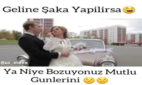 Geline Şaka Yapılırsa