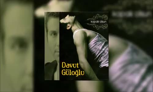  Davut Güloğlu - Kendine Yaptın 