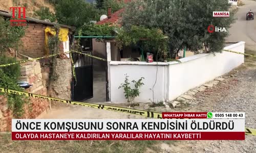 ÖNCE KOMŞUSUNU SONRA KENDİSİNİ ÖLDÜRDÜ