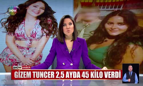 Gizem Tuncer 2,5 ayda 45 kilo verdi