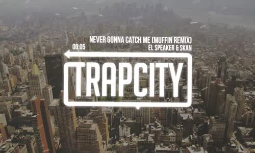 El Speaker & Skan  Never Gonna Catch Me  Remix