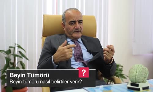 Beyin Tümörü Nasıl Belirtiler Verir