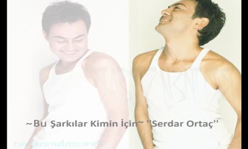 Serdar Ortaç - Temmuz Akşamı