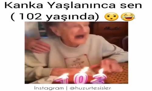 102 Yaşındaki Teyzenin Mumları Üflerken Dişinin Düşmesi