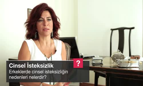 Erkeklerde Cinsel İsteksizliğin Nedenleri Nelerdir