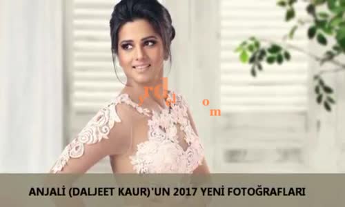 Anjali (Daljeet Kaur)'un 2017 Yeni Fotoğrafları