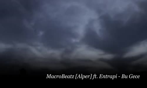 MacroBeatz Alper ft. Entrapi  Bu Gece