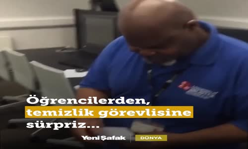 Üniversite Öğrencilerinden Temizlik Görevlisine Sürpriz