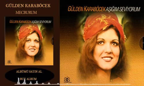 Gülden Karaböcek - Mecburum 