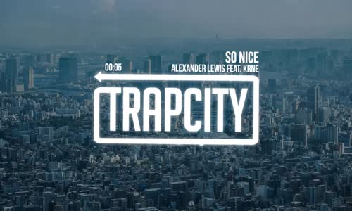 Alexander Lewis So Nice Ft. Krane 