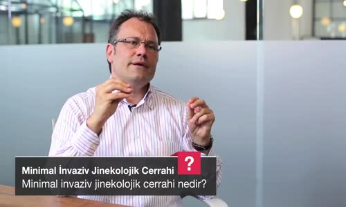 Minimal İnvaziv Jinekolojik Cerrahi Nedir