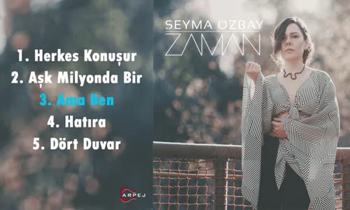 Şeyma Özbay - Ama Ben