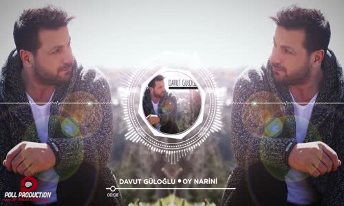 Davut Güloğlu - Oy Narini