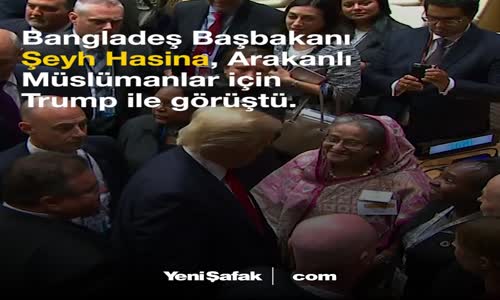 Bangladeş Başbakanı Hasina; Batı Arakan'ın Acısını Hisssetmiyor