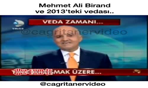 Mehmet Ali Birand Ve 2013'teki Vedası