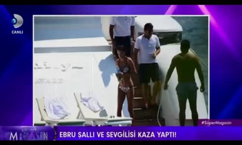 Ebru Şallı  Yeni Aşkıyla Gizli Kaçamak Yaparken Kaza Geçirdi!